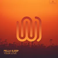 Fella Sleep — Your Love — обложка